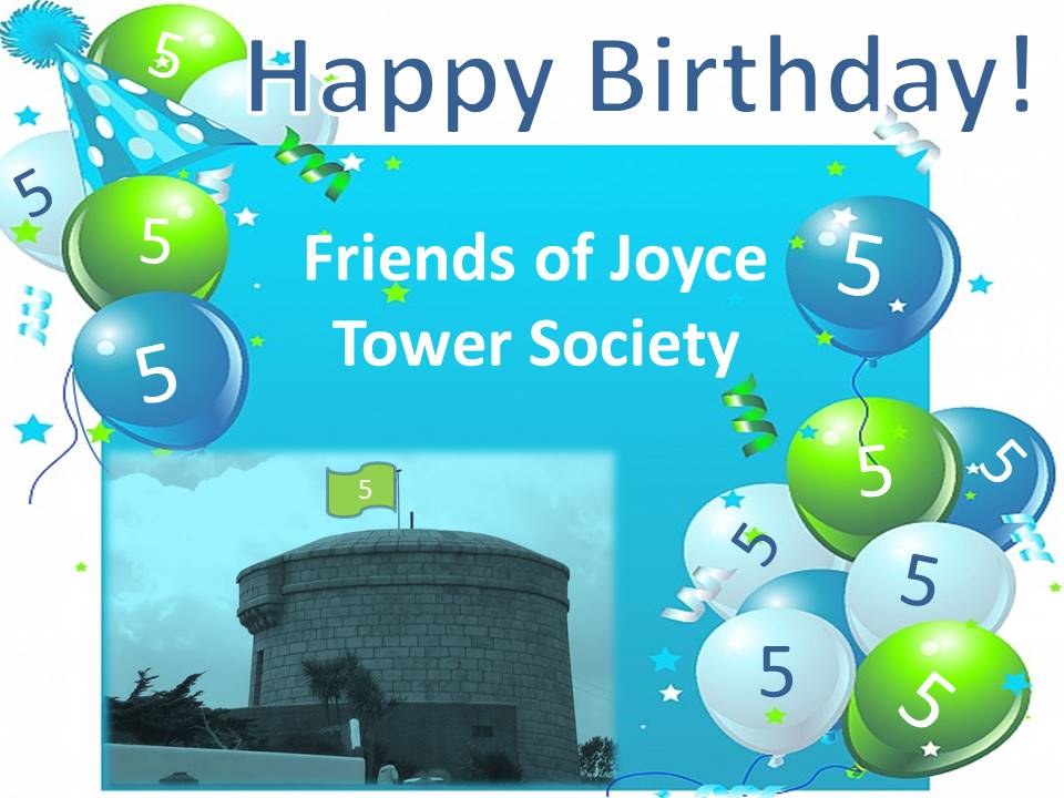 The Friends of Joyce Tower Society Celebrate their 5th Birthday